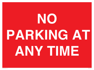 NO PARKING AT ANY TIME